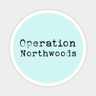 Operation Northwoods Magnet